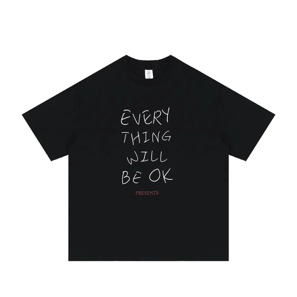 'Everything Will Be OK' Graphic T-Shirt-streetwear-techwear